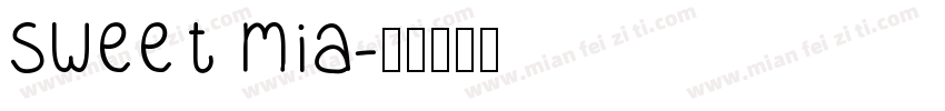 Sweet Mia字体转换